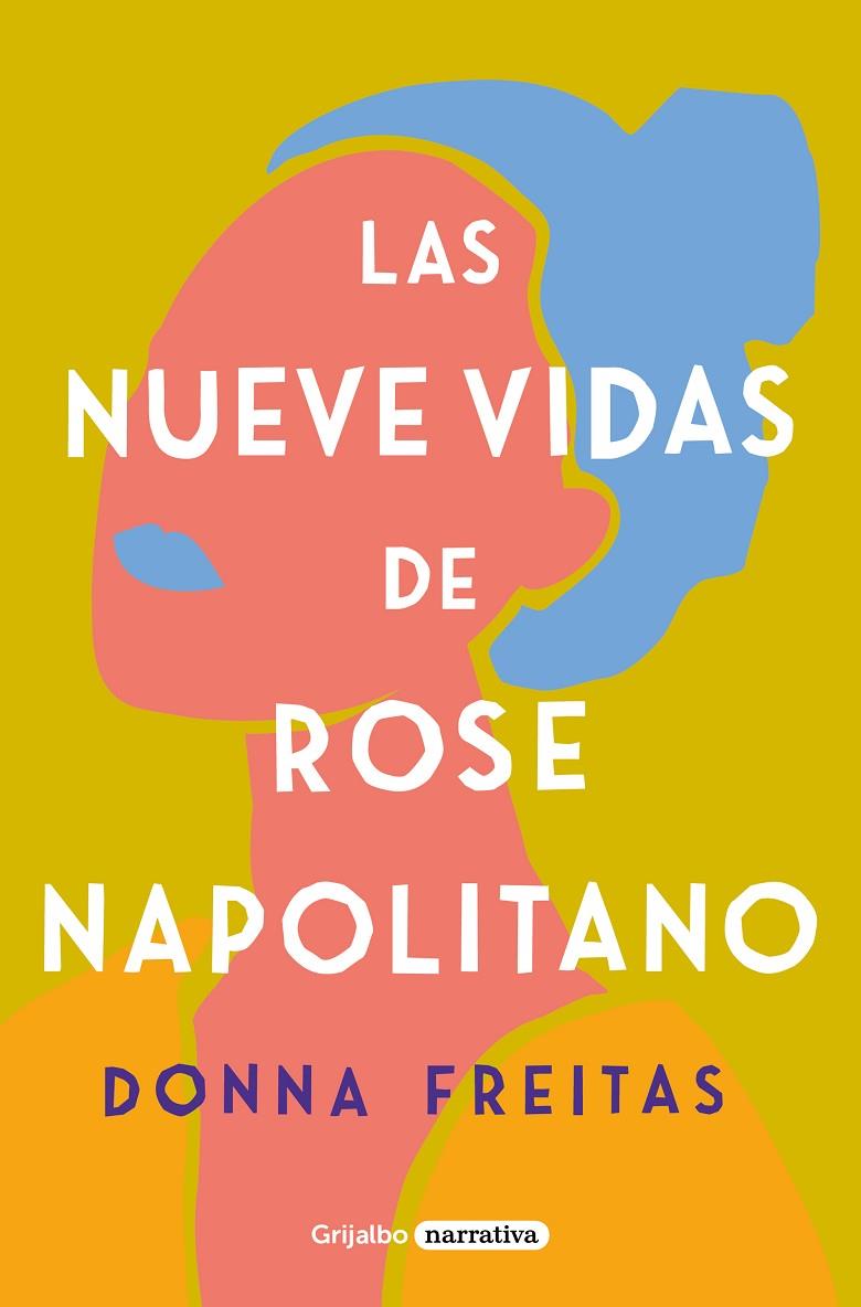 LAS NUEVE VIDAS DE ROSE NAPOLITANO | 9788425359965 | FREITAS, DONNA | Llibreria Online de Tremp
