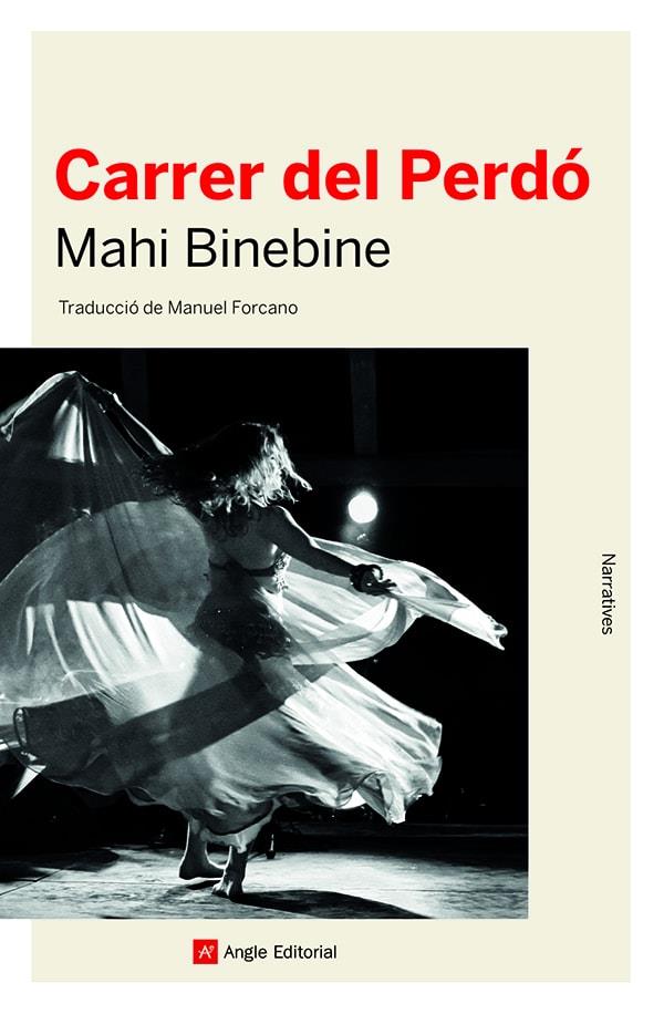 CARRER DEL PERDÓ | 9788418197482 | BINEBINE, MAHI | Llibreria Online de Tremp