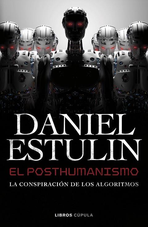 EL POSTHUMANISMO | 9788448049645 | ESTULIN, DANIEL | Llibreria Online de Tremp