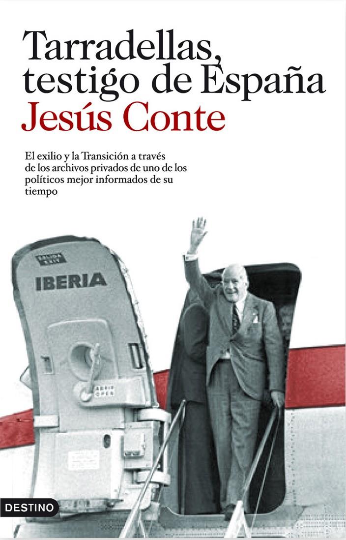 TARRADELLAS, TESTIGO DE ESPAÑA | 9788423343911 | CONTE, JESUS | Llibreria Online de Tremp