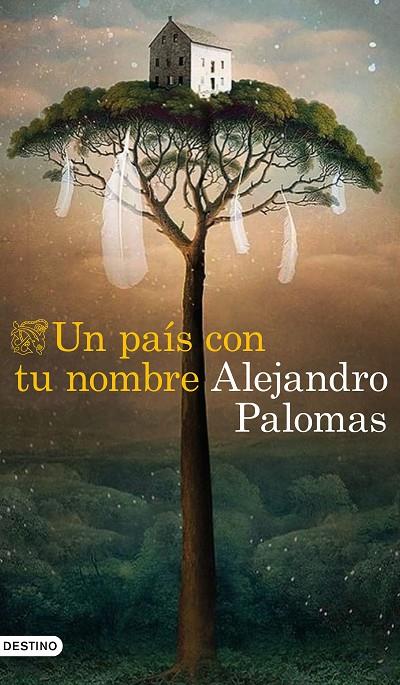 UN PAÍS CON TU NOMBRE | 9788423359882 | PALOMAS, ALEJANDRO | Llibreria Online de Tremp