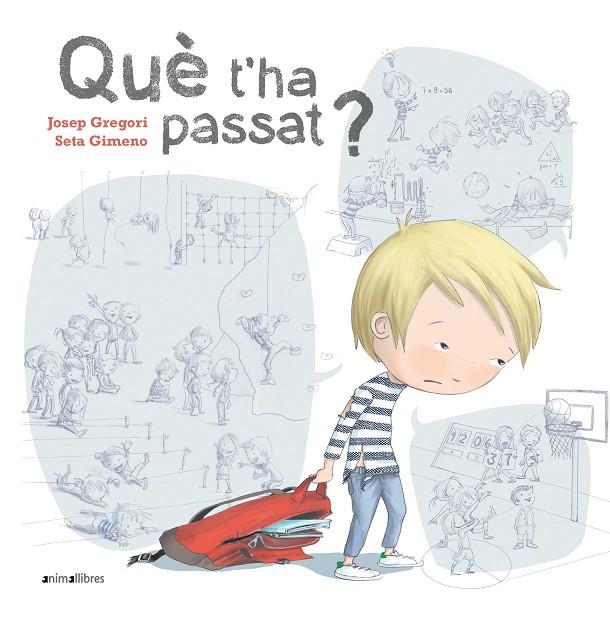 QUÈ T'HA PASSAT? | 9788418592072 | GREGORI, JOSEP | Llibreria Online de Tremp