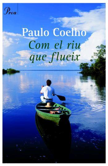 COM EL RIU QUE FLUEIX | 9788484378679 | PAULO COELHO | Llibreria Online de Tremp