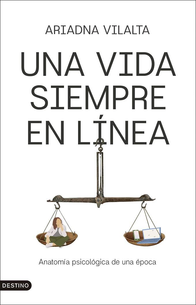 UNA VIDA SIEMPRE EN LÍNEA | 9788423370092 | VILALTA, ARIADNA | Llibreria Online de Tremp