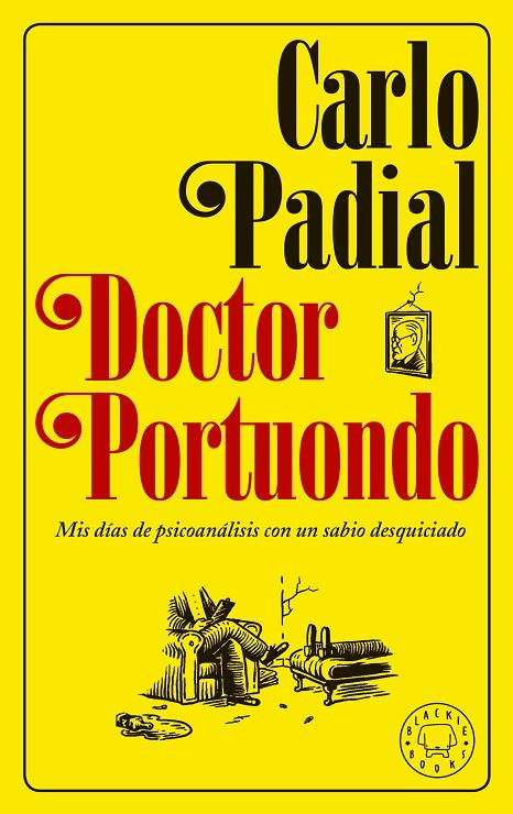 DOCTOR PORTUONDO. NUEVA EDICIÓN | 9788417059439 | PADIAL, CARLO | Llibreria Online de Tremp