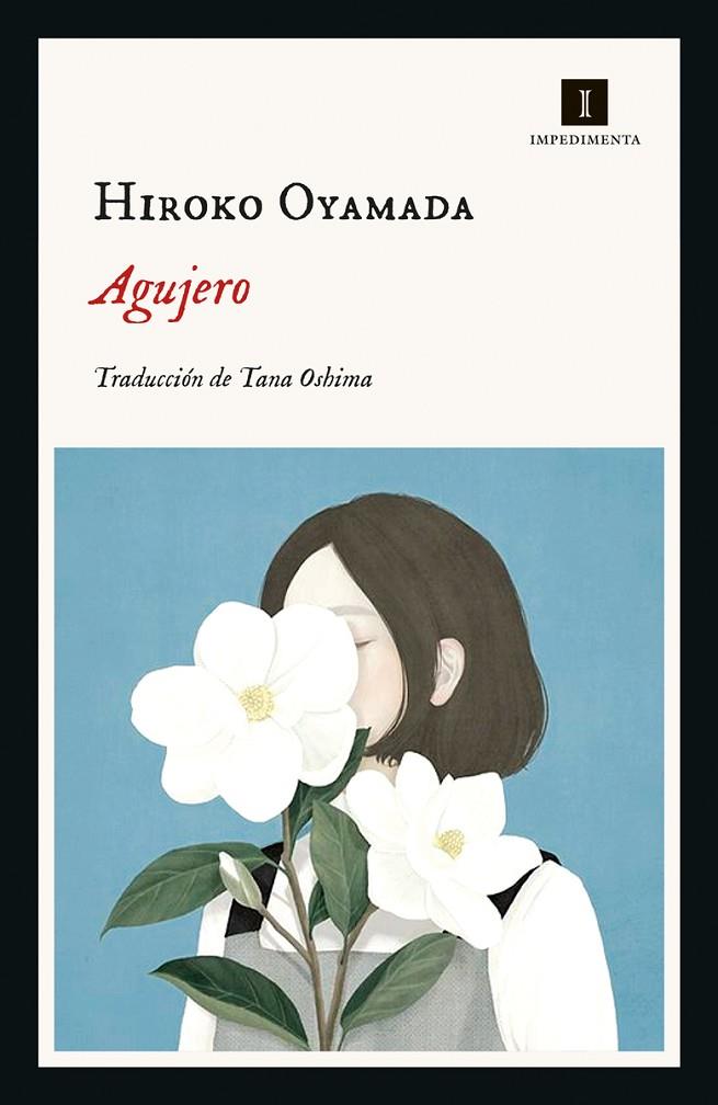 AGUJERO | 9788418668050 | HIROKO OYAMADA | Llibreria Online de Tremp