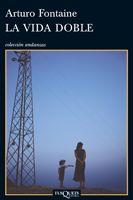 LA VIDA DOBLE | 9788483832431 | FONTAITE, ARTURO | Llibreria Online de Tremp