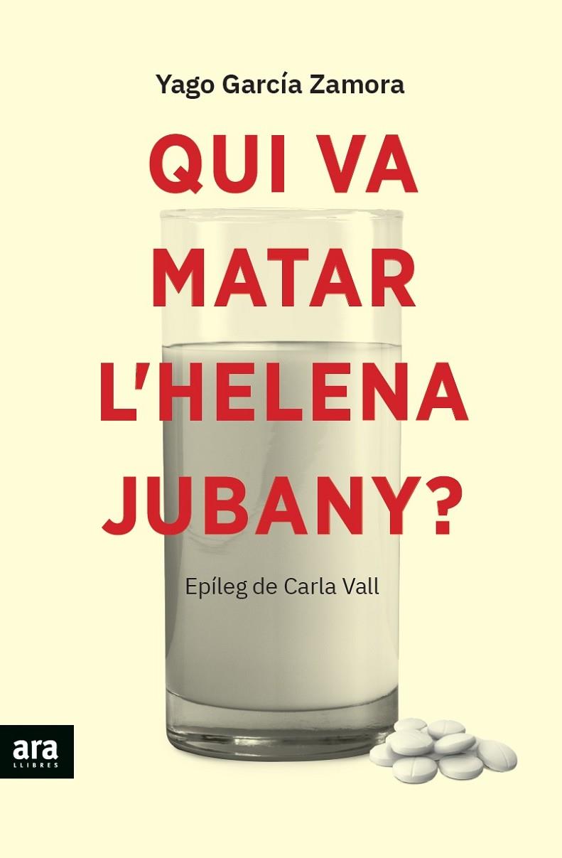 QUI VA MATAR L'HELENA JUBANY? | 9788418928338 | GARCÍA I ZAMORA, YAGO | Llibreria Online de Tremp