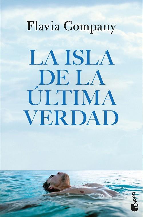 LA ISLA DE LA ÚLTIMA VERDAD | 9788408318101 | COMPANY, FLAVIA | Llibreria Online de Tremp