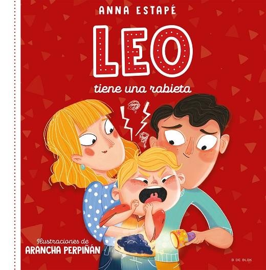 LEO TIENE UNA RABIETA | 9788419048240 | ESTAPÉ, ANNA/PERPIÑÁN, ARANCHA | Llibreria Online de Tremp