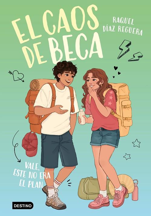 EL CAOS DE BECA 3. VALE, ESTE NO ERA EL PLAN | 9788408326342 | DÍAZ REGUERA, RAQUEL | Llibreria Online de Tremp