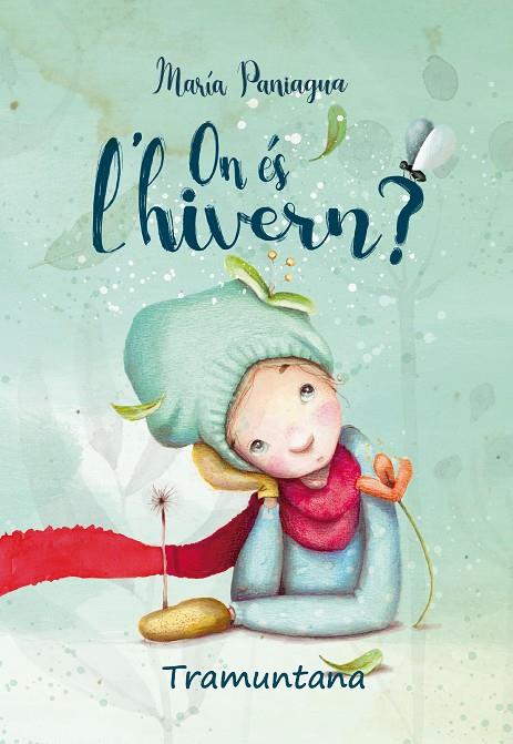 ON ÉS L'HIVERN? | 9788418520204 | PANIAGUA LINARES, MARÍA | Llibreria Online de Tremp