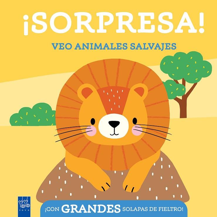 ¡SORPRESA! VEO ANIMALES SALVAJES | 9788408296812 | YOYO | Llibreria Online de Tremp