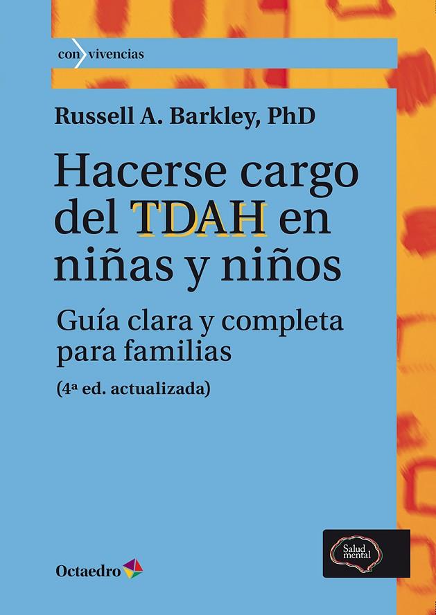 HACERSE CARGO DEL TDAH EN NIÑAS Y NIÑOS | 9788410791015 | BARKLEY, RUSSELL A. | Llibreria Online de Tremp