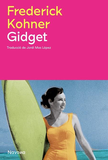 GIDGET | 9788419552181 | KOHNER, FREDERICK | Llibreria Online de Tremp