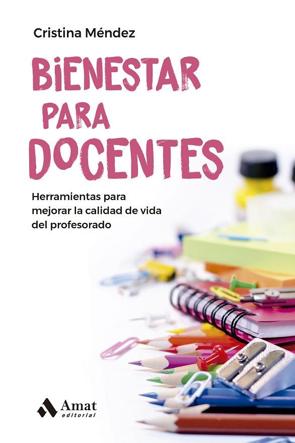 BIENESTAR PARA DOCENTES | 9788419341297 | MÉNDEZ CUADRADO, CRISTINA | Llibreria Online de Tremp