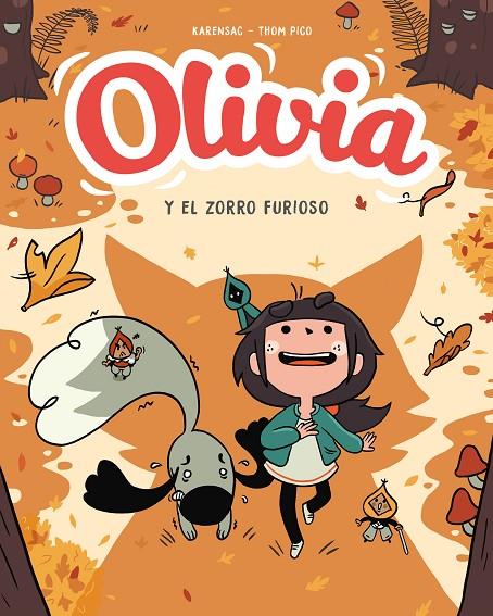 OLIVIA. EL ZORRO FURIOSO (OLIVIA 2) | 9788417921033 | PICO, THOM | Llibreria Online de Tremp