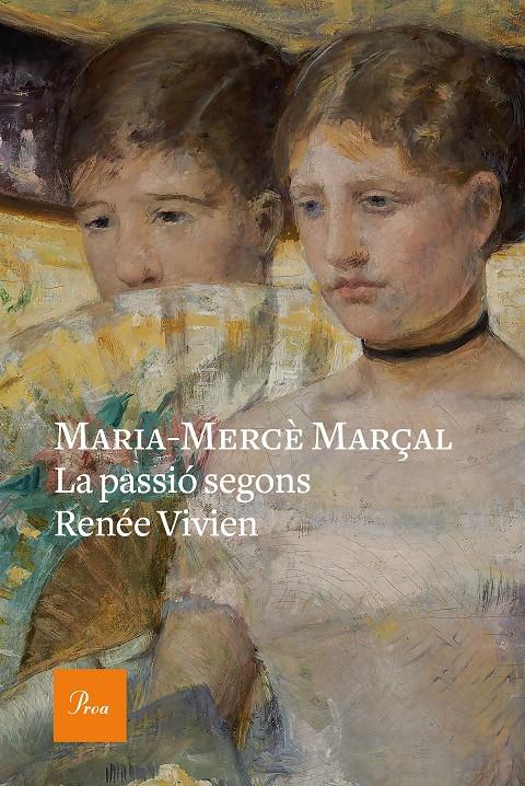 LA PASSIÓ SEGONS RENÉE VIVIEN | 9788475887647 | MARÇAL, MARIA-MERCÈ | Llibreria Online de Tremp