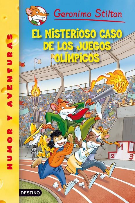 MISTERIOSO CASO DE LOS JUEGOS OLIMPICOS, EL | 9788408111535 | STILTON, GERONIMO | Llibreria Online de Tremp