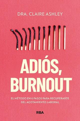 ADIÓS, BURNOUT | 9788411326469 | ASHLEY, CLAIRE | Llibreria Online de Tremp