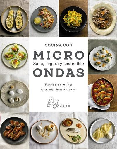 COCINA CON MICROONDAS. SANA, SEGURA Y SOSTENIBLE | 9788418100987 | FUNDACIÓN ALÍCIA | Llibreria Online de Tremp