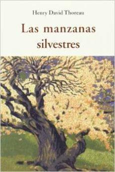 MANZANAS SILVESTRE, LAS | 9788497168663 | HENRY DAVID THOREAU