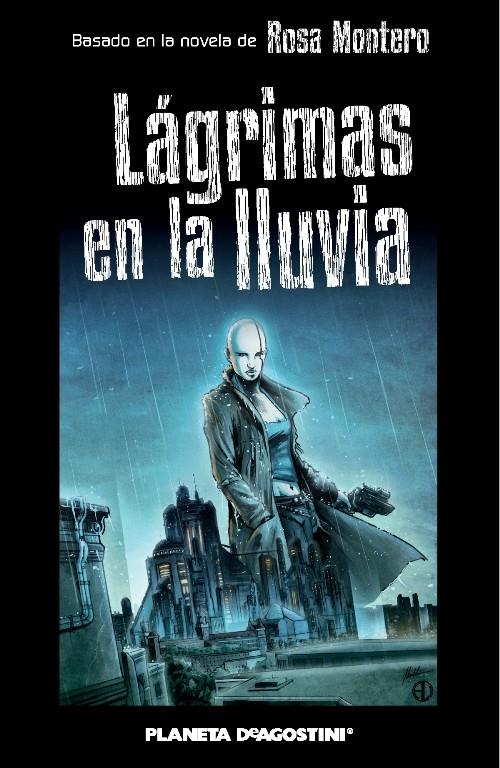 LAGRIMAS EN LA LLUVIA | 9788468475653 | CAMPANARIO, DAMIAN;  VALDRIGHI,ALESSSANDRO