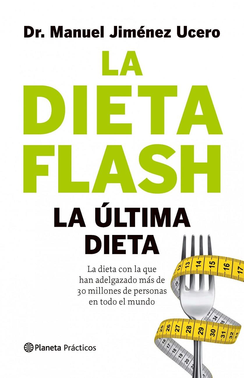 DIETA FLASH, LA | 9788408105770 | JIMENEZ UCERO, DR. MANUEL | Llibreria Online de Tremp
