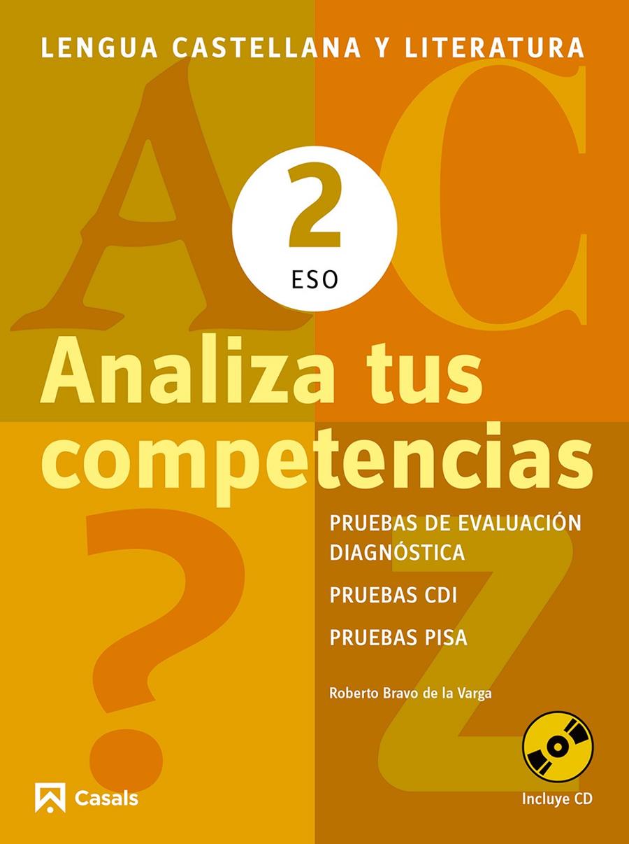 ANALIZA TUS COMPETENCIAS. LENGUA CASTELLANA Y LITERATURA 2 ESO | 9788421853108 | BRAVO DE LA VARGA, ROBERTO