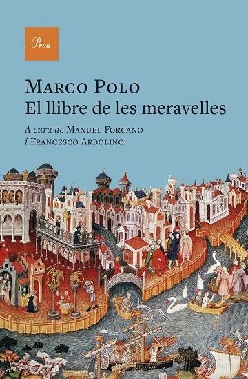 EL LLIBRE DE LES MERAVELLES | 9788410488311 | MARCO POLO/FORCANO, MANUEL/ARDOLINO, FRANCESCO | Llibreria Online de Tremp