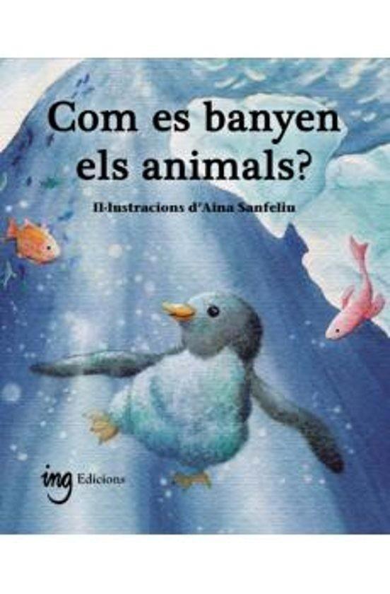 COM ES BANYEN ELS ANIMALS? | 9791399058659 | G. GALCERAN, ÀURIA | Llibreria Online de Tremp