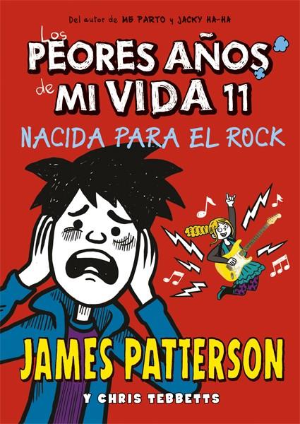 LOS PEORES AÑOS DE MI VIDA 11 | 9788424664763 | JAMES PATERSON | Llibreria Online de Tremp