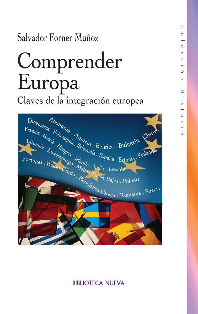 COMPRENDER EUROPA: CLAVES DE LA INTEGRACIONE EUROPEA | 9788497429658 | FORNER MUÑOZ, SALVADOR | Llibreria Online de Tremp
