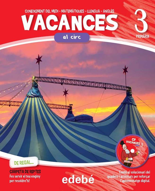VACANCES AL CIRC (QUADERN + CARPETA RETOS + CD) | 9788468310022 | EDEBÉ, OBRA COLECTIVA | Llibreria Online de Tremp
