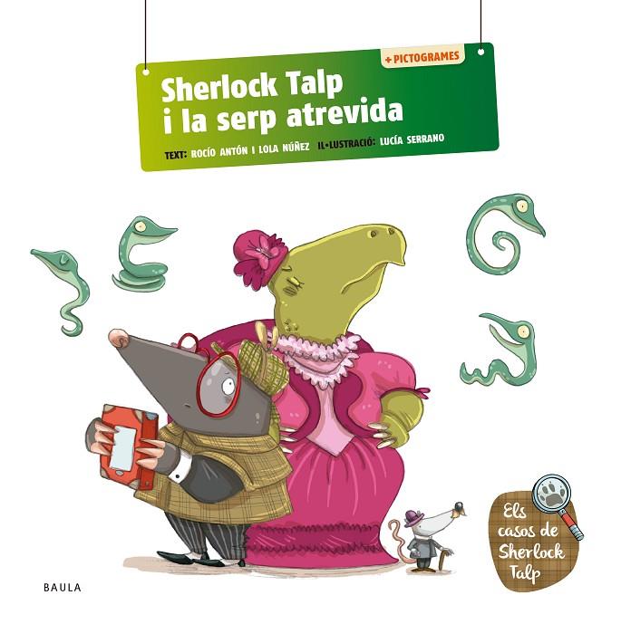 SHERLOCK TALP I LA SERP ATREVIDA | 9788447954582 | ANTÓN BLANCO, ROCÍO/NÚÑEZ MADRID, DOLORES | Llibreria Online de Tremp