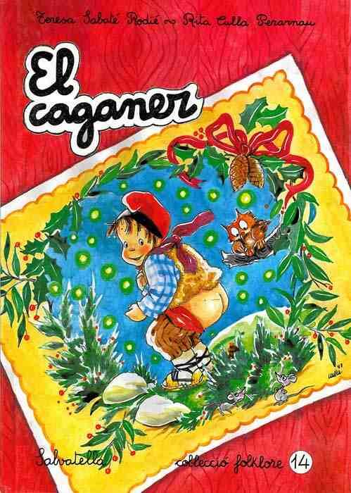CAGANER, EL | 9788472109032 | SABATE RODIE, TERESA ; CULLA PERARNAU