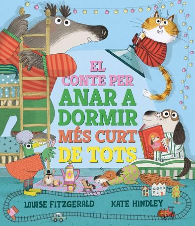 EL CONTE PER ANAR A DORMIR MÉS CURT DE TOTS | 9788447950690 | FITZGERALD, LOUISE | Llibreria Online de Tremp