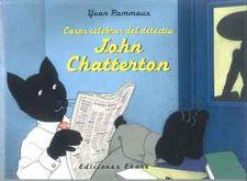 CASOS CÈLEBRES DEL DETECTIU JOHN CHATTERTON | 9788494573644 | YVAN POMMAUX | Llibreria Online de Tremp