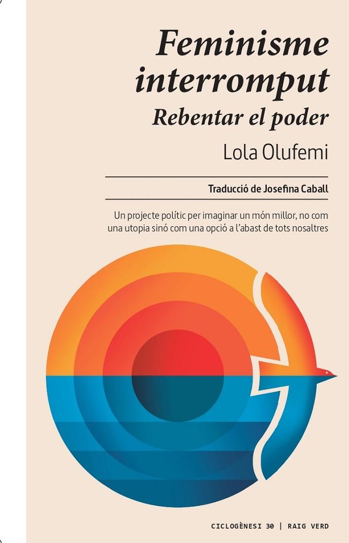 FEMINISME INTERROMPUT | 9788419206565 | LOLA OLUFEMI | Llibreria Online de Tremp