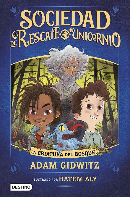 LA CRIATURA DEL BOSQUE | 9788408214762 | GIDWITZ, ADAM | Llibreria Online de Tremp