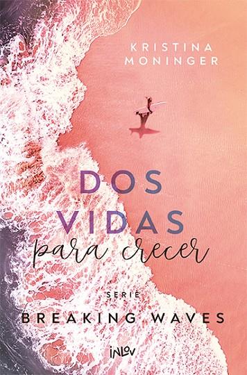 DOS VIDAS PARA CRECER | 9788410399051 | MONINGER, KRISTINA | Llibreria Online de Tremp