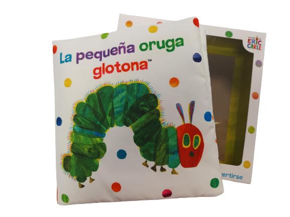 LA PEQUEÑA ORUGA GLOTONA. LIBRO DE TELA PARA ABRAZAR (COLECCIÓN ERIC CARLE) | 9788448866297 | CARLE, ERIC | Llibreria Online de Tremp
