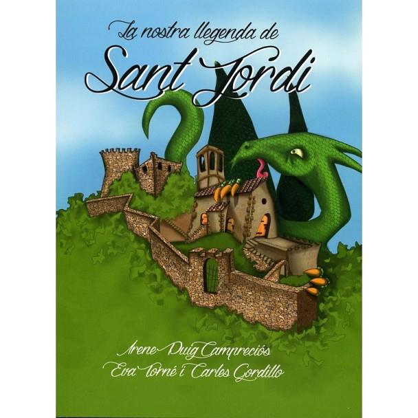 NOSTRA LLEGENDA DE SANT JORDI, LA | 9788494345647 | PUIG CAMPRECIÓS, IRENE