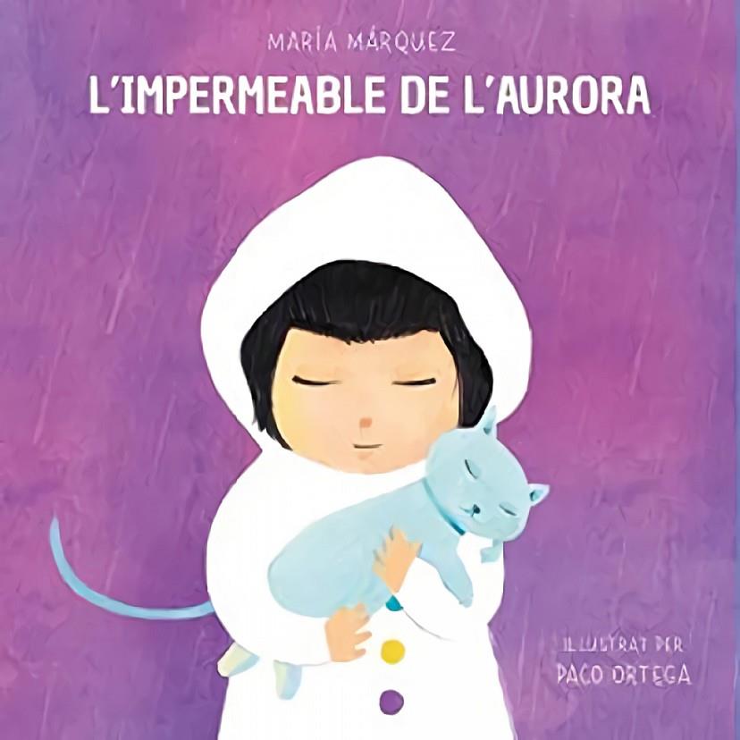 L'IMPERMEABLE DE L'AURORA | 9788472909748 | MÁRQUEZ, MARÍA | Llibreria Online de Tremp