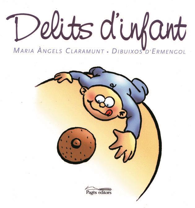 DELITS D'INFANT | 9788497791717 | CLARAMUNT, MARIA ANGELS