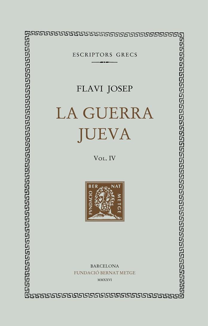 LA GUERRA JUEVA, VOL. IV | 9788498594683 | FLAVI JOSEP | Llibreria Online de Tremp