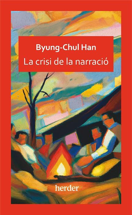 CRISI DE LA NARRACIÓ | 9788425450525 | HAN, BYUNG-CHUL | Llibreria Online de Tremp