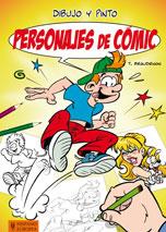 DIBUJO Y PINTO PERSONAJES DE COMIC | 9788425519352