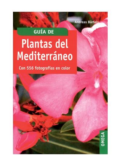 GUIA DE PLANTAS DEL MEDITERRANEO | 9788428214254 | BARTELS, ANDREAS | Llibreria Online de Tremp