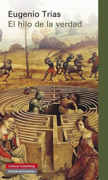 EL HILO DE LA VERDAD | 9788415863038 | TRÍAS, EUGENIO | Llibreria Online de Tremp